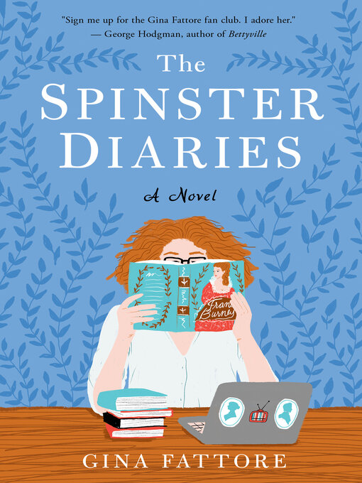 Title details for The Spinster Diaries by Gina Fattore - Available